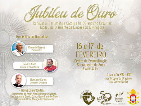 INFORMAÇÕES SOBRE O JUBILEU DE DIAMANTE E ENCONTRO DAS NOVAS COMUNIDADES