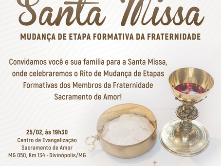 SANTA MISSA DE MUDANÇA DE ETAPA FORMATIVA