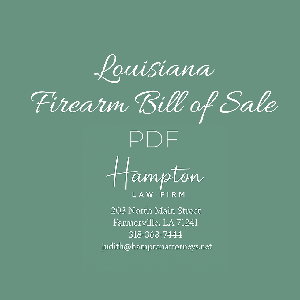 Louisiana Firearm Bill of Sale PDF. Hampton Law Firm, contact details on teal background.