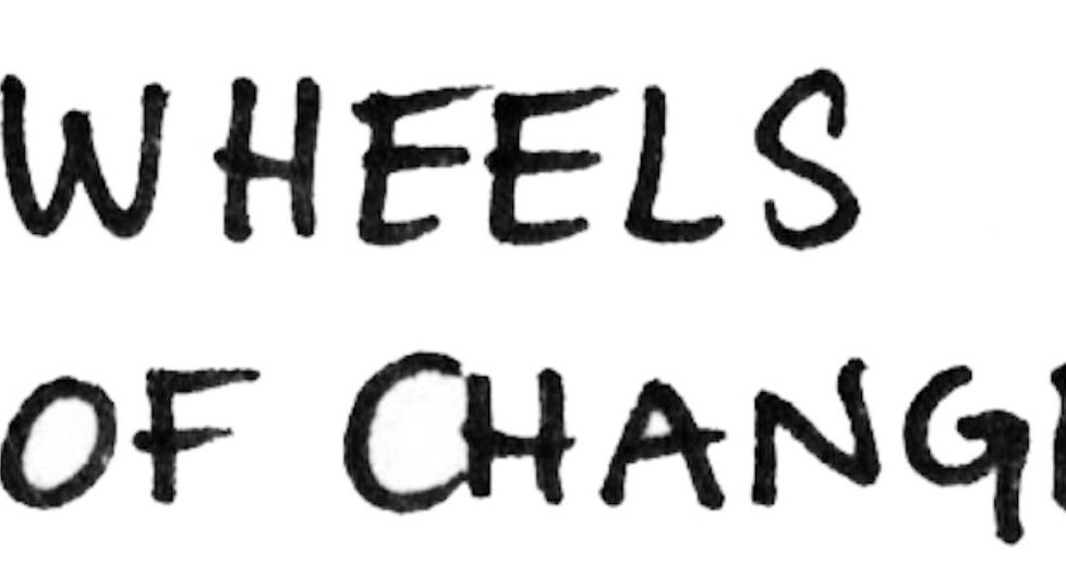 Wheels of change