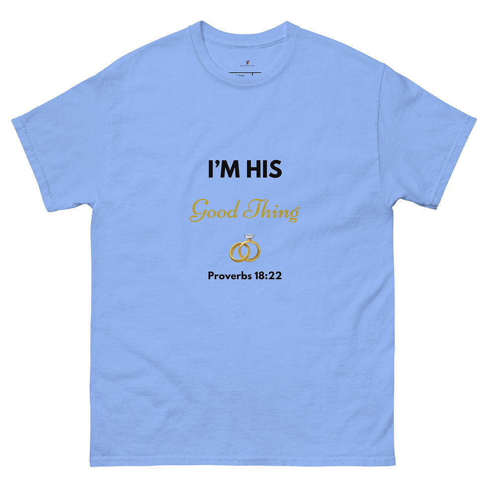 Thumbnail: I'm His Good Thing T-Shirt