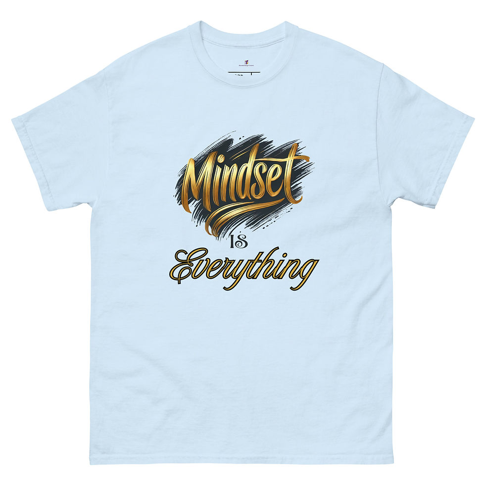 Thumbnail: Mindset Is Everything T-Shirt