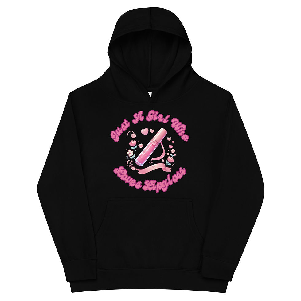 Thumbnail: Just A Girl Who Loves Lipgloss Hoodie