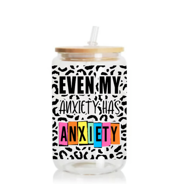 Even my anxiety has anxiety