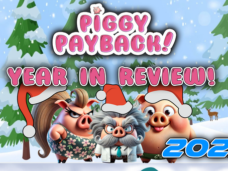 Piggy Payback! 2025 Year-In-Review dev blog