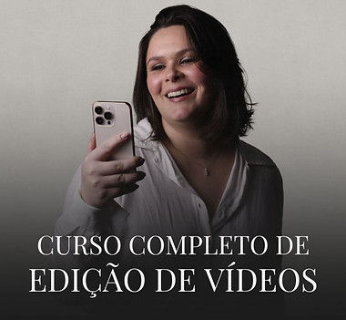 CURSO DE EDIÇÃO DE VIDEO