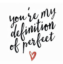 You are Perfect and Loved Before You do Anything