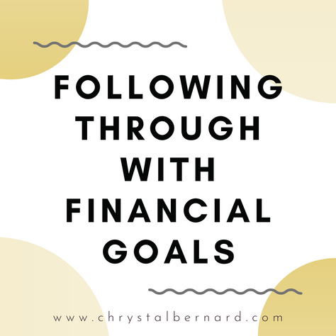 Following Through with Financial Goals