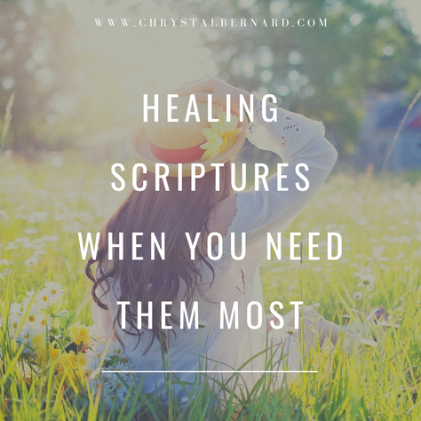 Healing Scriptures When You Need Them Most