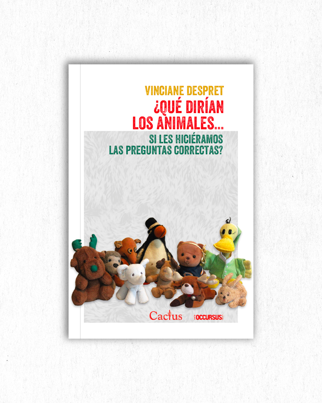 ¿Que Dirían Los Animales Si Les Hiciéramos Las Preguntas Correctas? V. Despret
