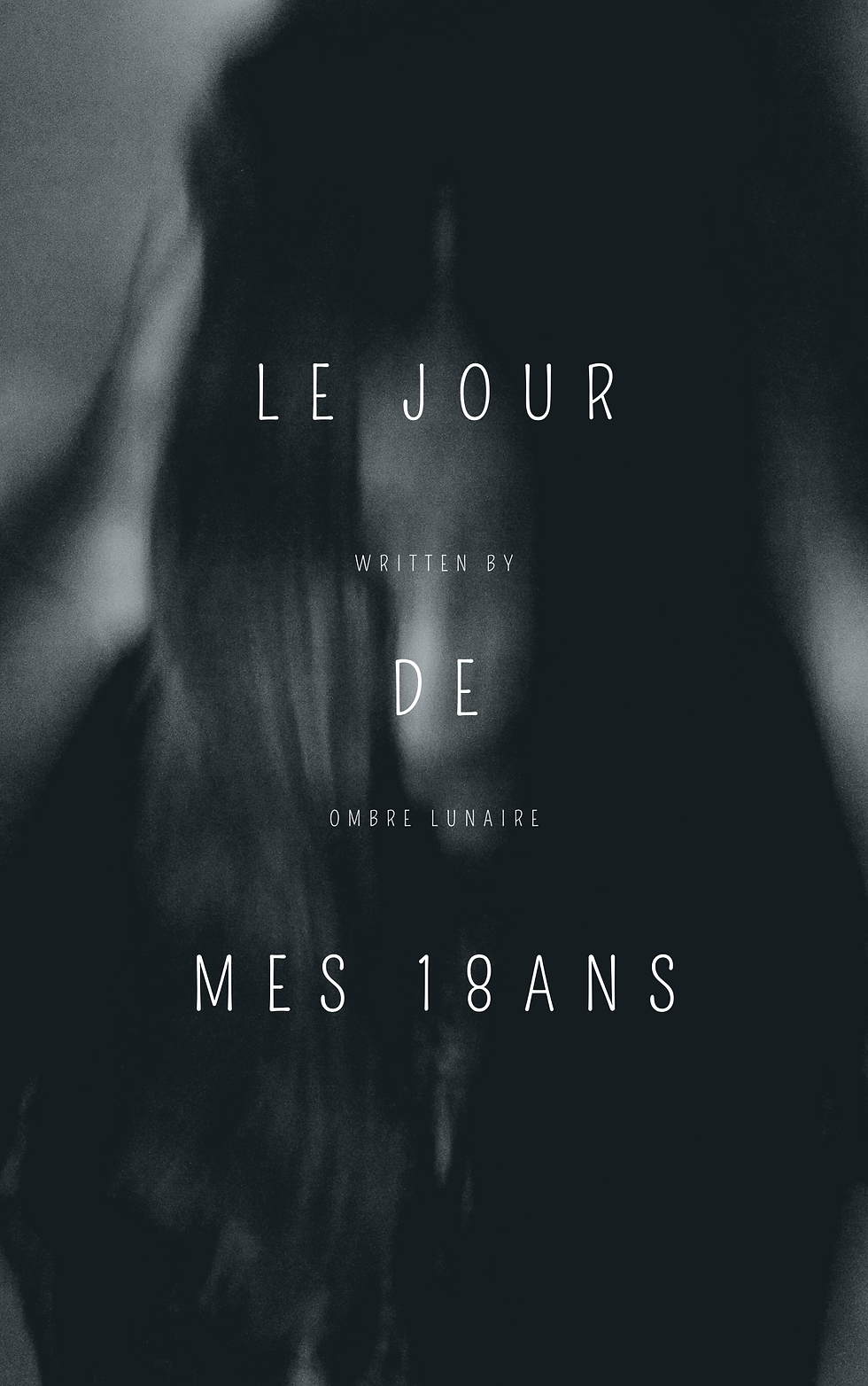 Le jour de mes 18ans