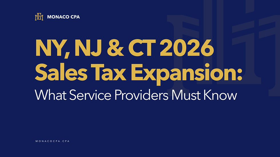 NY, NJ & CT 2026 Sales Tax Expansion blog post header with Monaco CPA branding in navy blue and gold, explaining what service providers must know about digital services taxation