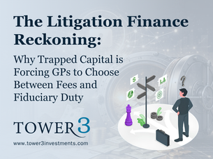 The Litigation Finance Reckoning: Why Trapped Capital is Forcing GPs to Choose Between Fees and Fiduciary Duty