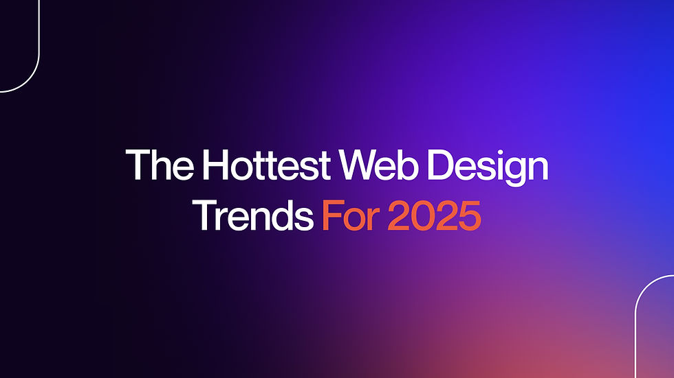 Top Web Design Trends 2025