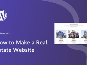 How to Create a Real Estate Website: Tips & Tricks
