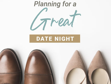 Planning for a Great Date Night