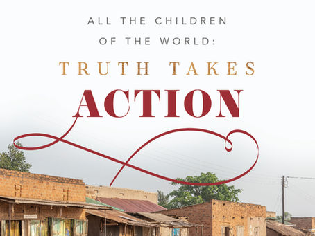 All the Children of the World: Truth Takes Action