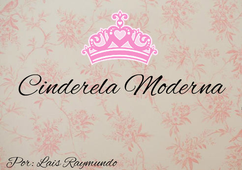 Capa Oficial do Cinderela Moderna!