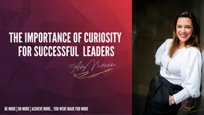 The Importance of Curiosity for Successful Leaders