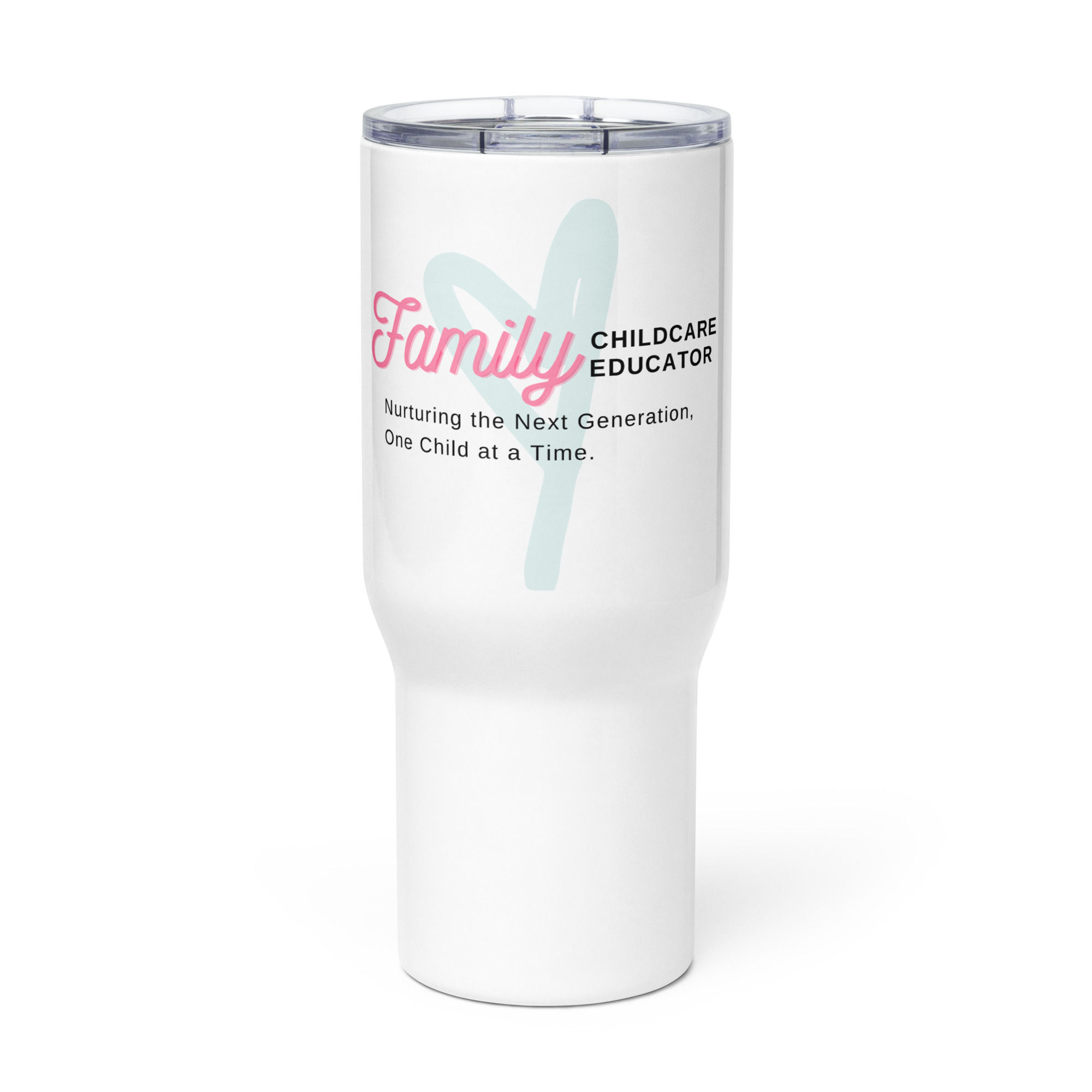 Travel mug with a handle Family Childcare Educator (Single Design)