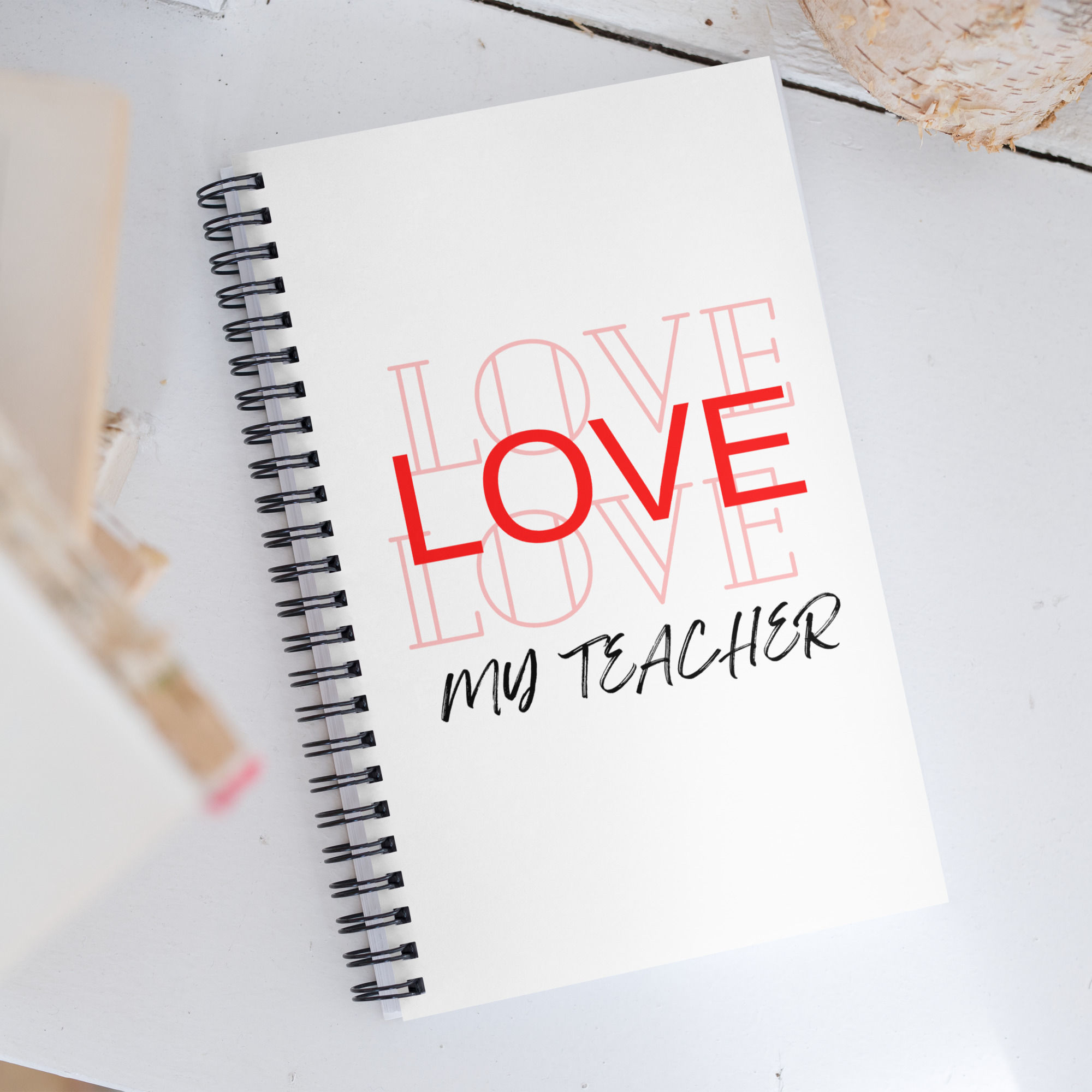 Spiral notebook Love my teacher Message