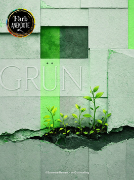 Grüne Pflanzentriebe wachsen aus einem Riss in einer Betonmauer, darüber das eingeprägte Wort GRÜN