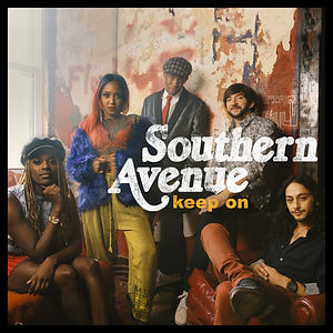Keep On album cover, Southern Avenue 2019