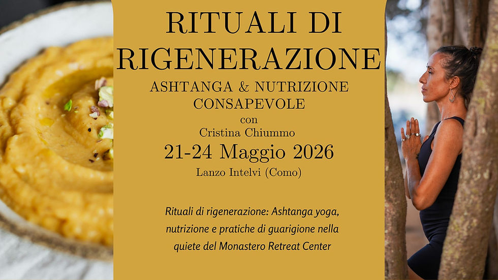 Rituali di Rigenerazione: Ashtanga & Nutrizione consapevole