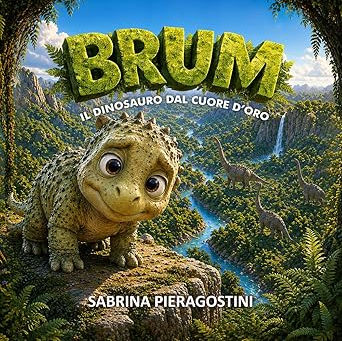 Brum il Dinosauro dal Cuore d'Oro