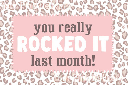 You Really Rocked It Last Month | your-pink-delivery