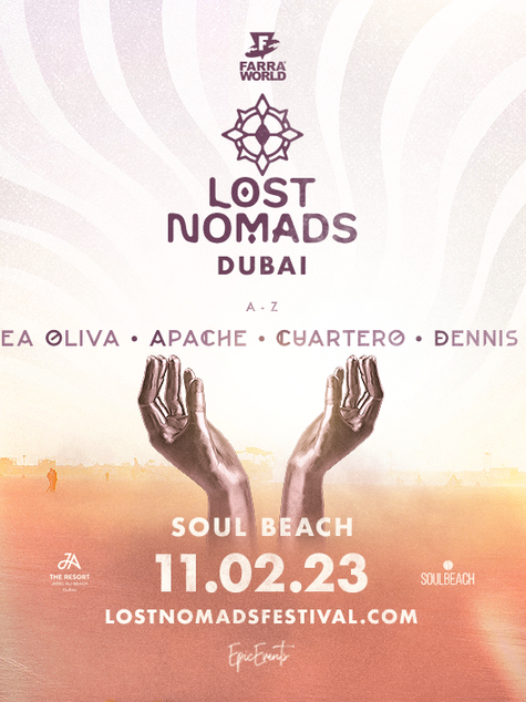 LOST NOMADS FESTIVAL makes the leap to SOUL BEACH DUBAI