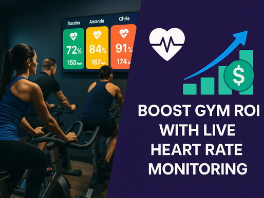 Live Heart Rate Monitoring bosts Gym ROI