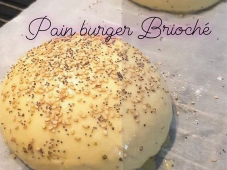 Pain Burger Brioché !