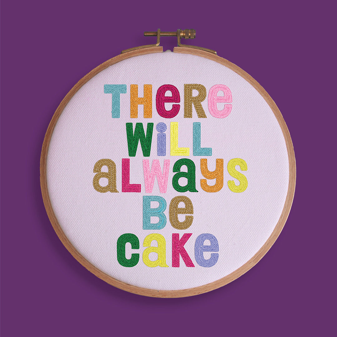 There will always be cake hoop art embroidery pattern PDF