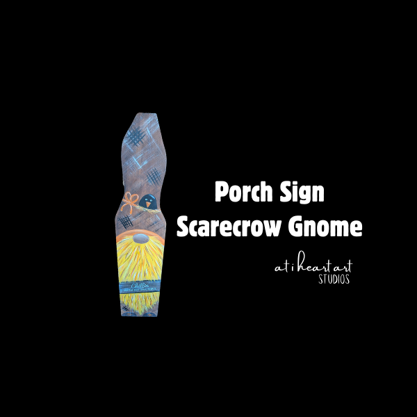 Scarecrow Gnome Porch Sign