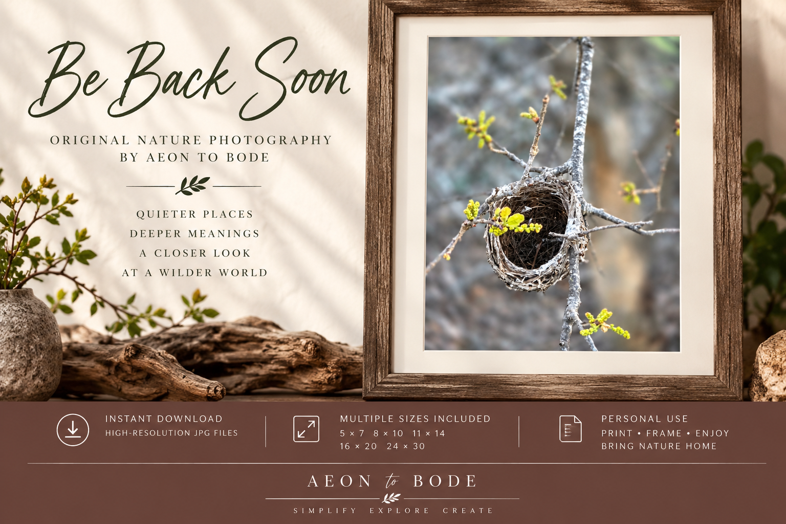 Be Back Soon — Original Nature Photography