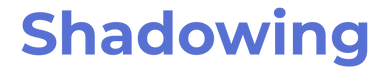 shadowing.png