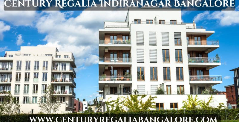 Century Regalia Indiranagar Bangalore | Top Residences
