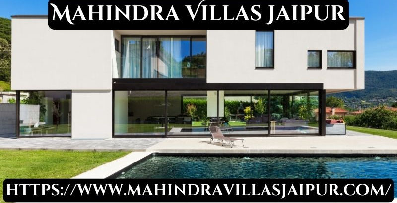 Mahindra Villas Jaipur | Buy Premium Homes