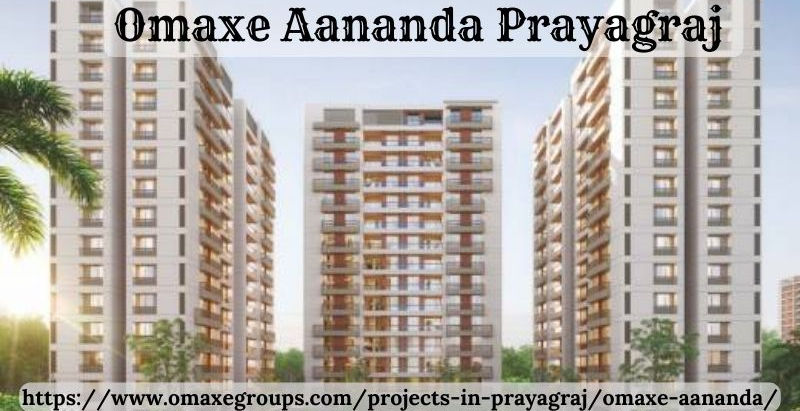 Omaxe Aananda Prayagraj | Buy 2, 2.5, 3 BHK Exclusive Homes