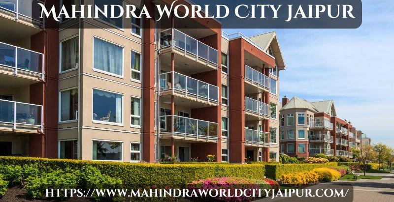 Mahindra World City Jaipur | Luxurious Modern Living