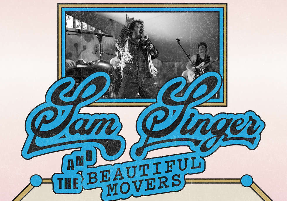 SAM SINGER and the BEAUTIFUL MOVERS
