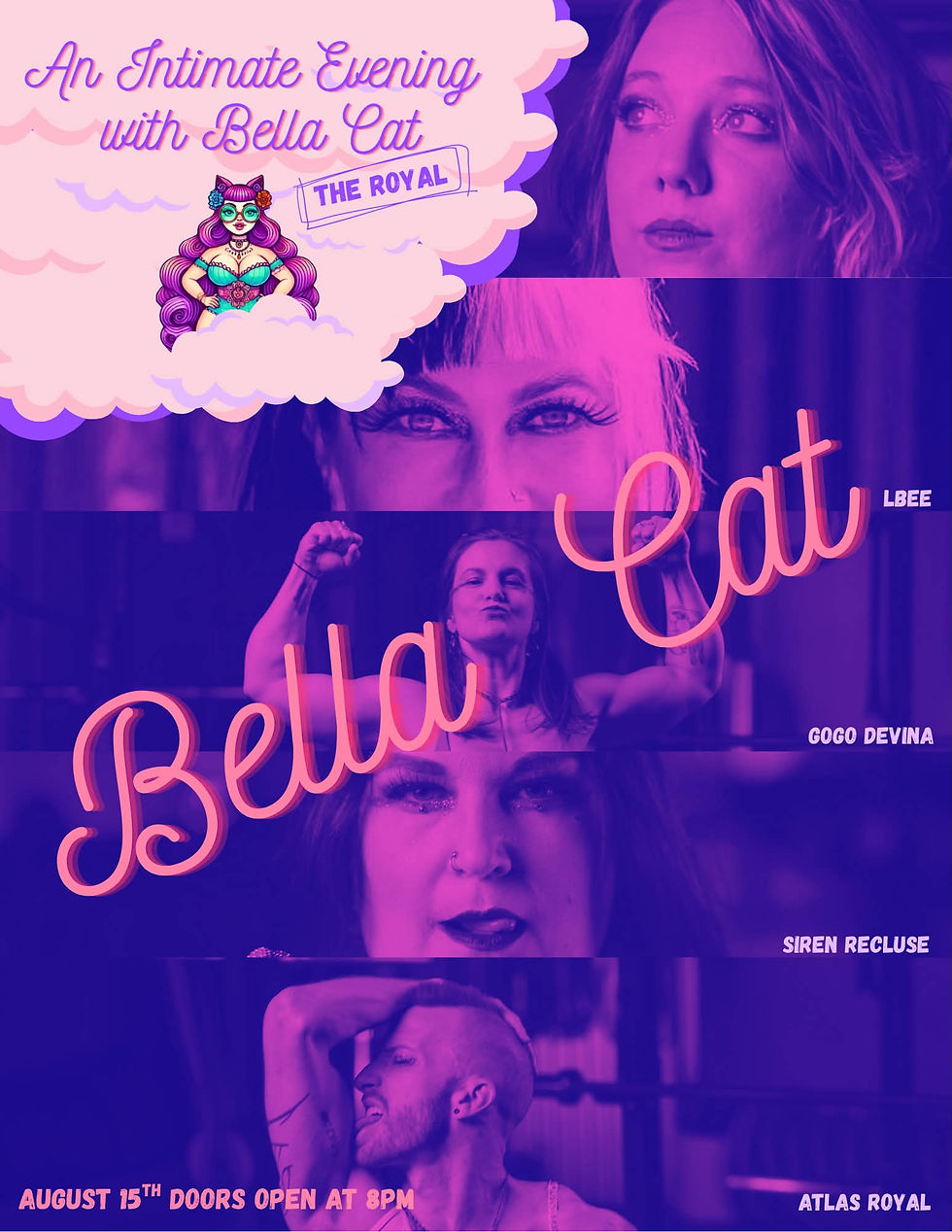 AN INTIMATE EVENING WITH BELLA CAT