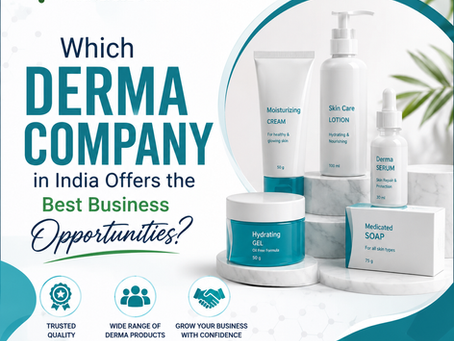 Which Derma Company in India Offers the Best Business Opportunities?
