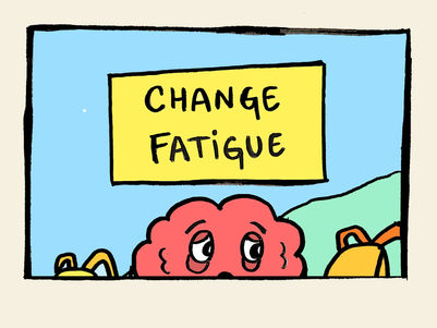 Change fatigue:nuestros cerebros ya no pueden con otro cambio más