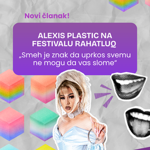 Alexis Plastic na festivalu RahatluQ 