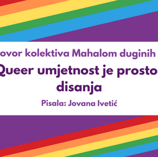 Razgovor kolektiva Mahalom duginih boja: Queer umjetnost je prostor disanja