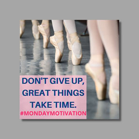 DONT GIVE UP, GREAT THINGS TAKE TIME.jpg