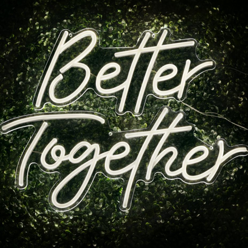 Better Together Neon Sign Rentals allstarrentals