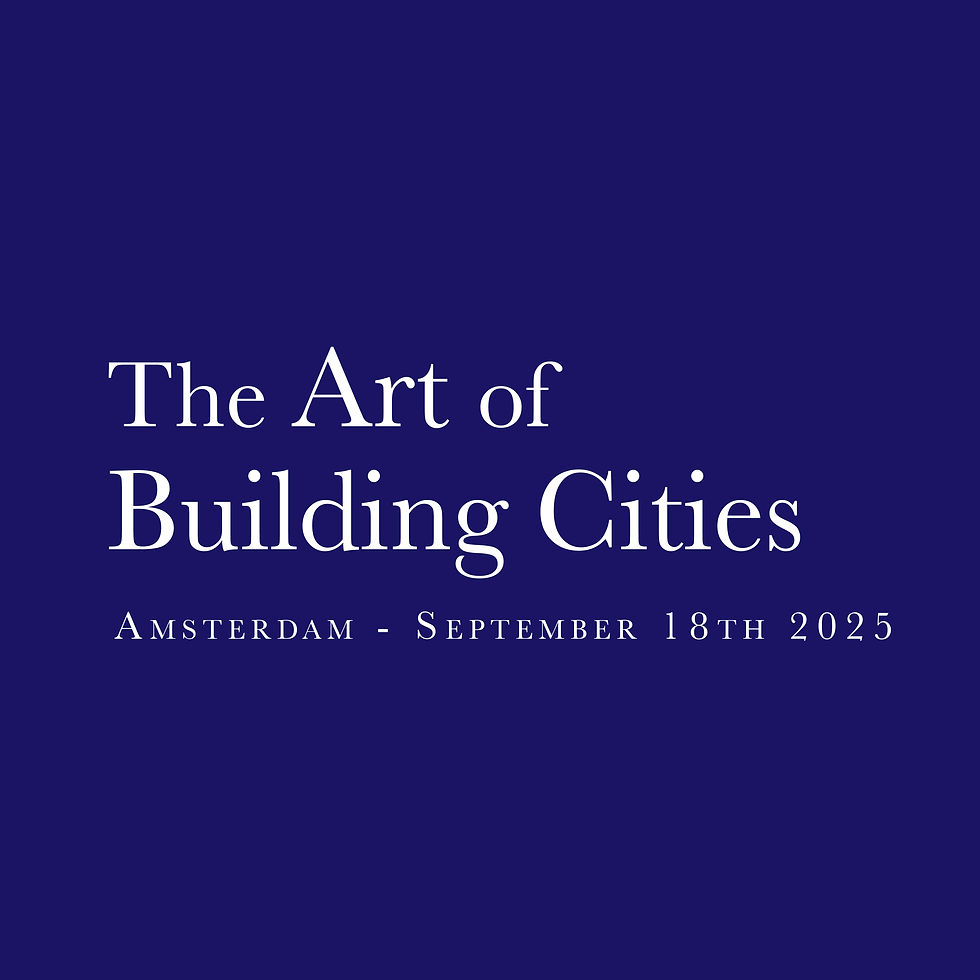 Conference 'The Art of Building Cities' - Back to the Human Scale